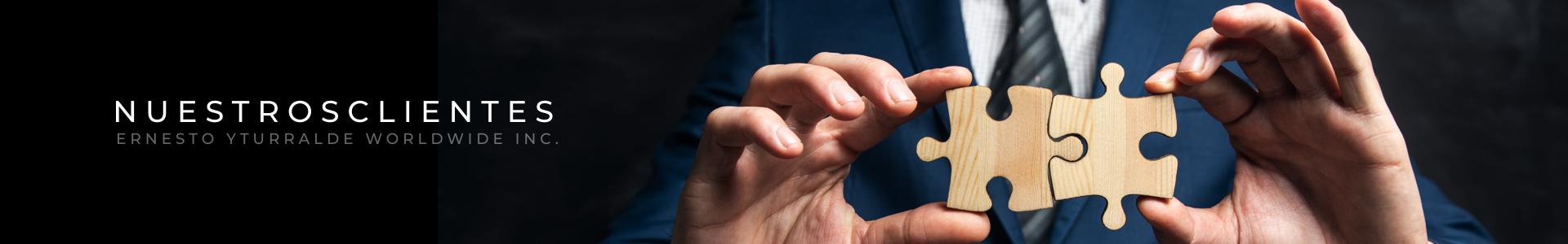 Nuestros Clientes: Ernesto Yturralde Worldwide Inc.
